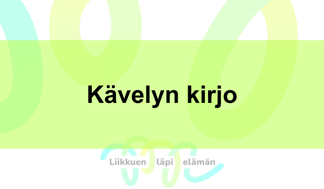 Kävelyn kirjo – välineestä hyvinvoinnin kokemukseksi
